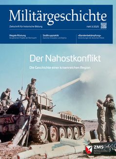 Cover Zeitschrift Militärgeschichte Heft 3/2025 Bild: Zentrum für Militärgeschichte und Sozialwissenschaften der Bundeswehr Fotograf: ZMSBw