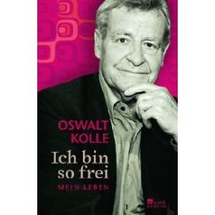 Buchcover "Ich bin so frei: Mein Leben" von Oswalt Kolle