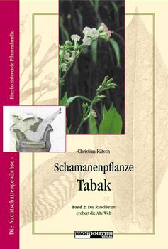 Schamanenpflanze Tabak Band 2