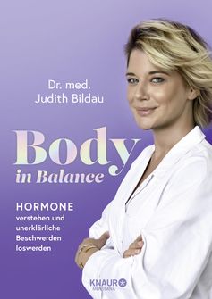 Buchcover Body in Balance mit Autorin Dr. med. Judith BildauBild: Verlagsgruppe Droemer Knaur GmbH Fotograf: Verlagsgruppe Droemer Knaur GmbH