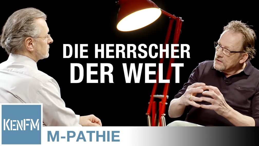 M-PATHIE – Zu Gast heute: Bernhard Kegel – "Die Herrscher der Welt"