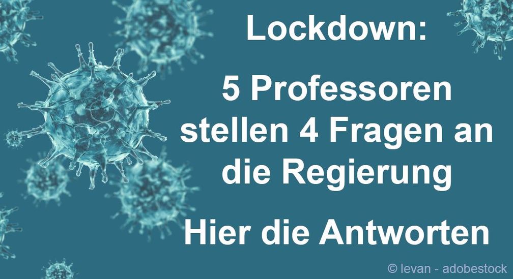 Fünf Professoren wandten sich mit vier Fragen zum Corona-Lockdown am 29. April 2020 an alle Bundestagsfraktionen. Die AfD-Fraktion packte diese Fragen in eine kleine Anfrage an die Bundesregierung. Deren Antwort liegt jetzt vor.