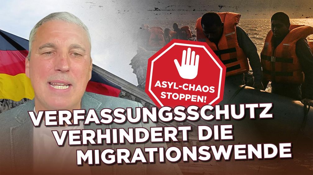 Asyl-Chaos-stoppen-Verfassungsschutz-verhindert-Migrationswende-