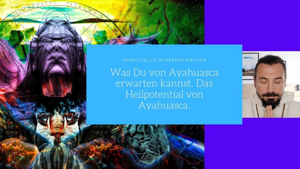 Bild: Screenshot Video: "Ayahuasca die Medizin | Wird sie die Menschheit heilen? | Was ist Ayahuasca und was kann sie?" (https://youtu.be/7Ur5xUIpw3o) / Eigenes Werk