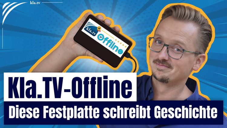 Kla-TV-Offline-Diese-Festplatte-schreibt-Geschichte-Backstage-Reportage-
