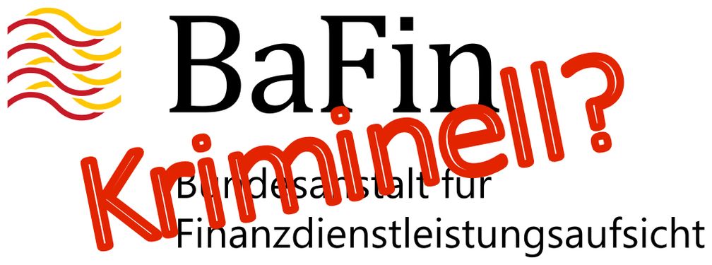 Die BaFin: Die mächtigste und unabhängiste Einrichtung der Banken zur Kontrolle der Banken, bezahlt durch die Banken (Symbolbild)