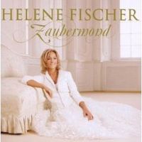 Helene Fischer "Zaubermond"