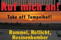 Ruf mich an! Megapuff im Flughafen Tempelhof?