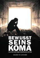 Cover "Bewusstseinskoma" von Barry Jünemann