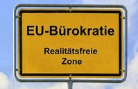 Europäische Union: Bekannt für ein mehr an Bürokratie. Nutznieser Konzerne die diese umsetzen (Symbolbild)