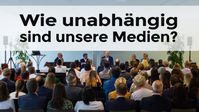 Bild: SS Video: "Wie unabhängig sind unsere Medien? – Podiumsdiskussion, Bregenz 1.9.2022" (www.kla.tv/24065) / Eigenes Werk