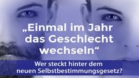 Bild: SS Video: "„Einmal im Jahr das Geschlecht wechseln“ Wer steckt hinter dem neuen Selbstbestimmungsgesetz?" (www.kla.tv/23353) / Eigenes Werk