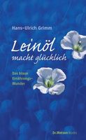 Leinöl macht glücklich 