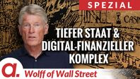 Bild: SS Video: "The Wolff of Wall Street SPEZIAL: Tiefer Staat & Digital-Finanzieller Komplex" (https://tube4.apolut.net/w/3t3fNLzDkLwhCU6ajfSTaa) / Eigenes Werk