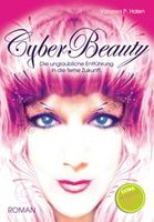 Buchcover "CyberBeauty - Die unglaubliche Entführung in die ferne Zukunft"