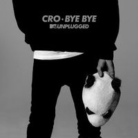 Cover „Bye Bye“  von Cro