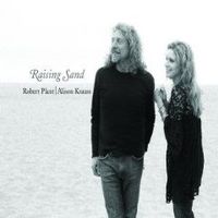 Alison Krauss & Robert Plant „Raising Sand“