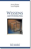 Cover "Wissensaktivierung – Neue Denkwege" von Armin Rütten und Luca Pogoda