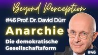 Bild: SS Video: "#46 | Anarchie: Die demokratische Gesellschaftsform + Irrglaube Gewaltmonopol | Prof. Dr. David Dürr" (https://youtu.be/dmTEhCv2E1I) / Eigenes Werk