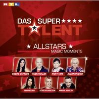 "Magic Moments" Supertalent Allstars