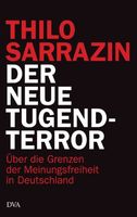 Cover "Der neue Tugendterror: Über die Grenzen der Meinungsfreiheit in Deutschland" von Sarrazin