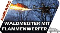 MARKmobil Mittelpunkt - Waldmeister mit Flammenwerfer