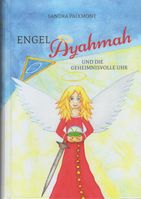 Engel Ayahmah: Und die geheimnisvolle UhrISBN: 9783347414976  Bild: Sandra Paixmont Fotograf: Presse für Bücher und Autoren -