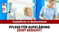 Bild: SS Video: "Impfpflicht in Deutschland – Pflege für Aufklärung zeigt Gesicht!" (www.kla.tv/21072) / Eigenes Werk