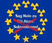 Nein zu Atom-Subventionen der EU