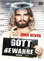 “Gott bewahre” von John Niven