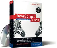 JavaScript und AJAX - Das umfassende Handbuch