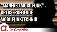 Bild: SS Video: "Im Gespräch: “Manfred Mobilfunk” (Krebserregende Mobilfunktechnik)" (https://tube4.apolut.net/w/tHAdZGTQbjRfbxbRgfbHf3) / Eigenes Werk