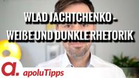 Bild: SS Video: "Interview mit Wlad Jachtchenko – Weiße und dunkle Rhetorik" (https://tube4.apolut.net/w/3951NnXMmonyMNiLiNGXyE) / Eigenes Werk