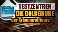 Bild: SS Video: "Testzentren - die Goldgrube der Krisenprofiteure" (www.kla.tv/23380) / Eigenes Werk