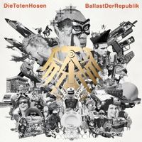 "Ballast der Republik" von Die Toten Hosen