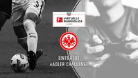 Eintracht eAdler Challenge Bild: Eintracht Frankfurt Fussball AG