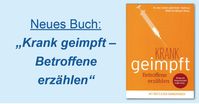 Neuerscheinung: Krank geimpft - Betroffene erzählen