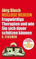 HEILLOSE MEDIZIN