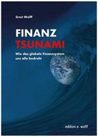 Buchcover „Finanztsunami – Wie das globale Finanzsystem uns alle bedroht“