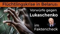 Bild: SS Video: "Flüchtlingskrise in Belarus: Vorwürfe gegen Lukaschenko im Faktencheck" (www.kla.tv/20866) / Eigenes Werk