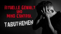 Bild: SS Video: "Rituelle Gewalt und Mind Control – Tabuthemen" (www.kla.tv/24555) / Eigenes Werk