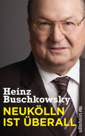 Cover "Neukölln ist überall Neukölln ist überall" von Heinz Buschkowsky