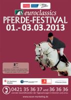 euroclassics PFERDE-FESTIVAL Bremen Arena 01. - 03.03. 2013