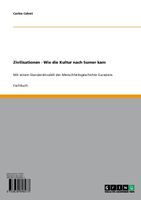 Cover “Zivilisationen – wie die Kultur nach Sumer kam“