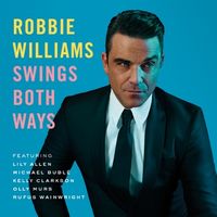 Cover "Swings Both Ways" von Robbie Williams