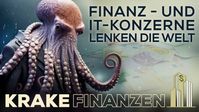 Bild: SS Video: "Die Krake des digital-finanziellen Komplexes (Krake-Enthüllung Finanzen)" (www.kla.tv/24962) / Eigenes Werk