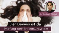 Bild: SS Video: "Bhakdi: Der Beweis ist da – Impfung zerstört Immunsystem" (www.kla.tv/21610) / Eigenes Werk