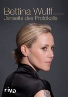 Cover "Jenseits des Protokolls" von Bettina Wulff