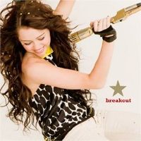 Miley Cyrus "Breakout"  