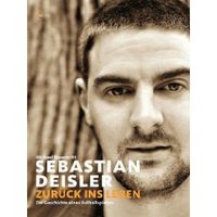  Sebastian Deisler: Zurück ins Leben - Die Geschichte eines Fußballspielers von Michael Rosentritt